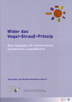 IDA-NRW (Hg.): Wider das Vogel-Strauß-Prinzip IDA-NRW (Hg.): Wider das Vogel-Strauß-Prinzip